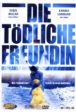 Die tödliche Freundin - Depraved DVD-Cover