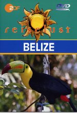 Belize - ZDF Reiselust DVD-Cover