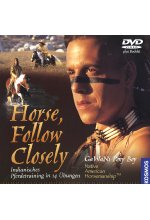 Horse, Follow Closely - Indianisches Pferdetraining in 14 Übungen DVD-Cover
