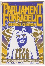 George Clinton - Parliament Funkadelic/Live 1976 The Mothership Connection DVD-Cover