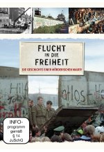 Flucht in die Freiheit - Die Geschichte einer mörderischen Mauer DVD-Cover