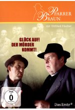 Pfarrer Braun - Glück auf! Der Mörder kommt! DVD-Cover