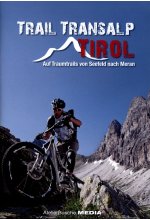 Trail Transalp Tirol - Auf Traumtrails von Seefeld nach Meran DVD-Cover