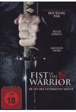 Fist of the Warrior - Er ist die ultimative Waffe DVD-Cover