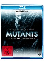 Mutants - Du wirst sie töten müssen! Blu-ray-Cover
