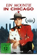 Ein Mountie in Chicago - Pilotfilm DVD-Cover