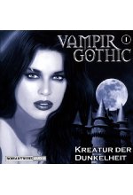Vampir Gothic 1 - Kreatur der Dunkelheit Cover
