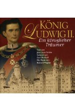 Ludwig II. - Ein königlicher Träume Cover