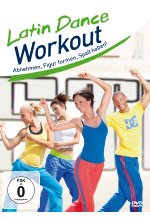 Latin Dance Workout - Abnehmen, Figur formen, Spaß haben! DVD-Cover