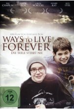 Ways to Live Forever - Die Seele stirbt nie DVD-Cover