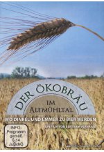 Der Ökobräu im Altmühltal - Wo Dinkel und Emmer zu Bier werden DVD-Cover