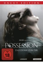 Possession - Das Dunkle in Dir - Uncut Edition DVD-Cover