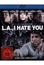 L.A. - I Hate You Blu-ray-Cover