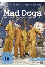 Mad Dogs - Staffel 3  [2 DVDs] DVD-Cover