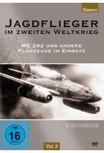 Jagdflieger im Zweiten Weltkrieg Vol. 2 - ME 262 und andere Flugzeuge im Einsatz DVD-Cover
