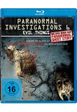 Paranormal Investigations 6 - Evil Things (inkl. Bonusfilm Paranormal Ghost Story) Blu-ray-Cover