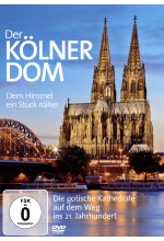 Der Kölner Dom - Dem Himmel ein Stück näher DVD-Cover
