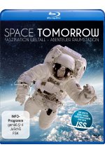 Space Tomorrow: Faszination Weltall - Abenteuer Raumstation Blu-ray-Cover