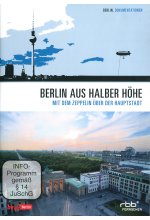 Berlin aus halber Höhe - Mit dem Zeppelin über der Hauptstadt DVD-Cover
