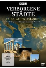 Verborgene Städte - Kairo / Athen / Istanbul - Drei Metropolen und ihre geheimnisvolle Unterwelt DVD-Cover