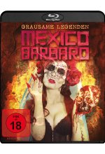 Mexico Barbaro - Grausame Legenden Blu-ray-Cover