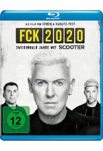 FCK 2020 - Zweieinhalb Jahre mit Scooter Blu-ray-Cover