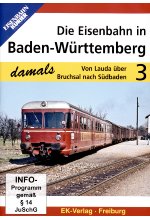 Die Eisenbahn in Baden-Württemberg 3 - Von Lauda über Bruchsal nach Südbaden DVD-Cover