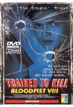 Bloodfist 8 - Trained to Kill DVD-Cover